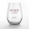 15oz. Wine a Little Laugh a Lot Printed Stemless Wine Glass